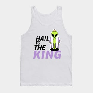 Hail to the Alien King Tank Top